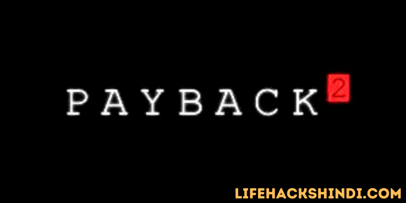 Download Payback 2 MOD APK v2.104.12.4 (Unlimited Money)